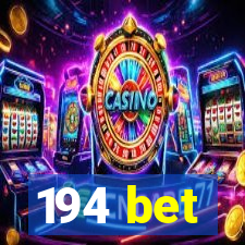 194 bet